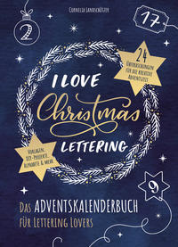 Vorderes Coverbild I Love Christmas Lettering - Das Adventskalenderbuch für Lettering Lovers