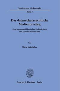 Vorderes Coverbild Das datenschutzrechtliche Medienprivileg.