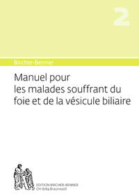 Vorderes Coverbild Bircher-Benner Manuel 2 pour les malades souffrant du foie et de la vésicule biliaire