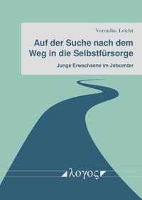 Vorderes Coverbild Auf der Suche nach dem Weg in die Selbstfürsorge