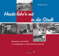 Vorderes Coverbild Heute fahr'n wir in die Stadt