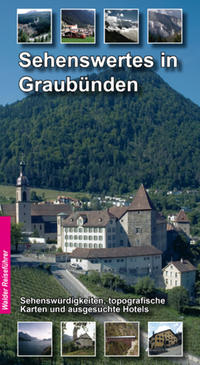 Vorderes Coverbild Graubünden Reiseführer - Sehenswertes in Graubünden (Schweiz)