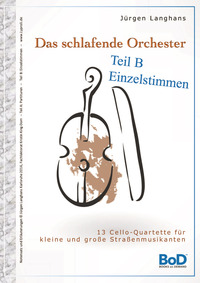 Vorderes Coverbild Das schlafende Orchester - Teil B Einzelstimmen