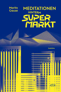 Vorderes Coverbild Meditationen hinterm Supermarkt