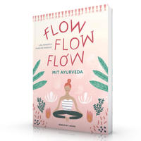 Vorderes Coverbild Flow flow flow mit Ayurveda