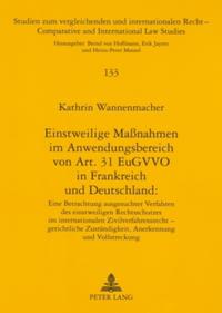 Vorderes Coverbild Einstweilige Maßnahmen im Anwendungsbereich von Art. 31 EuGVVO in Frankreich und Deutschland: