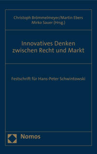Vorderes Coverbild Innovatives Denken zwischen Recht und Markt