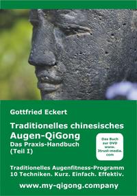 Vorderes Coverbild Traditionelles chinesisches Augen-QiGong. Das Praxis-Handbuch (Teil I)