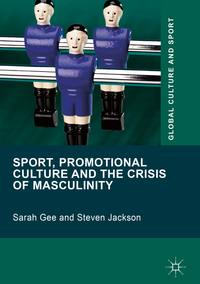 Vorderes Coverbild Sport, Promotional Culture and the Crisis of Masculinity