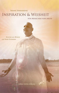 Vorderes Coverbild Swami Sivanandas Inspiration & Weisheit für Menschen von heute