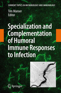Vorderes Coverbild Specialization and Complementation of Humoral Immune Responses to Infection
