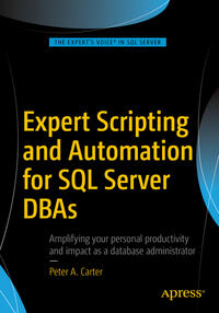 Vorderes Coverbild Expert Scripting and Automation for SQL Server DBAs