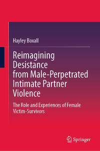 Vorderes Coverbild Reimagining Desistance from Male-Perpetrated Intimate Partner Violence