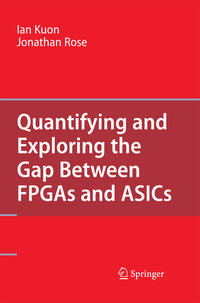 Vorderes Coverbild Quantifying and Exploring the Gap Between FPGAs and ASICs