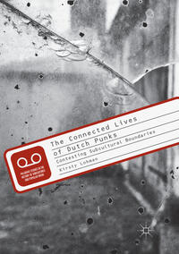 Vorderes Coverbild The Connected Lives of Dutch Punks