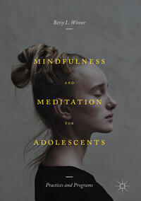 Vorderes Coverbild Mindfulness and Meditation for Adolescents