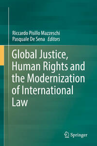 Vorderes Coverbild Global Justice, Human Rights and the Modernization of International Law