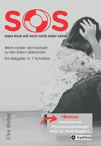 Vorderes Coverbild SOS - mein Kind will mich nicht mehr sehen!