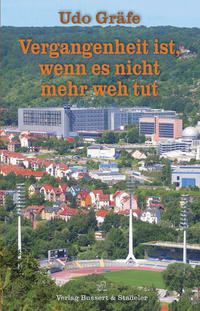 Vorderes Coverbild Vergangenheit ist, wenn es nicht mehr weh tut