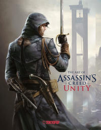 Vorderes Coverbild Assassin's Creed®: The Art of Assassin`s Creed® Unity