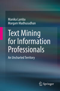 Vorderes Coverbild Text Mining for Information Professionals