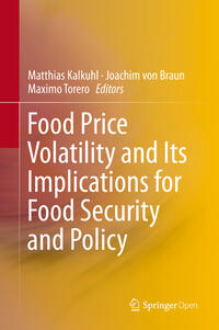 Vorderes Coverbild Food Price Volatility and Its Implications for Food Security and Policy