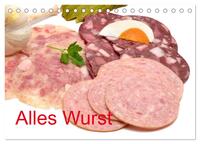 Vorderes Coverbild Alles Wurst (Tischkalender 2025 DIN A5 quer), CALVENDO Monatskalender
