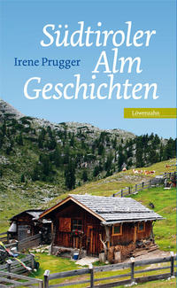 Vorderes Coverbild Südtiroler Almgeschichten
