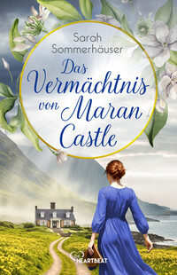 Vorderes Coverbild Das Vermächtnis von Maran Castle