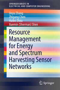 Vorderes Coverbild Resource Management for Energy and Spectrum Harvesting Sensor Networks