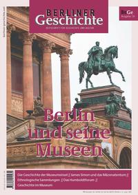 Vorderes Coverbild Berliner Geschichte - Zeitschrift für Geschichte und Kultur