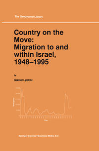Vorderes Coverbild Country on the Move: Migration to and within Israel, 1948–1995