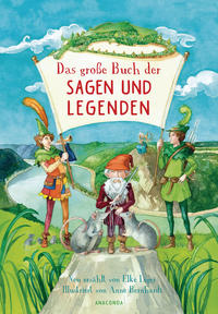 Vorderes Coverbild Das große Buch der Sagen und Legenden für Kinder