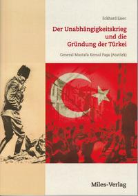 Vorderes Coverbild Der Unabhängigkeitskrieg und die Gründung der Türkei 1919-1923