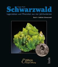 Vorderes Coverbild Schwarzwald - Lagerstätten und Mineralien aus vier Jahrhunderten