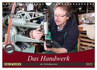 Vorderes Coverbild Das Handwerk der Schuhmacher (Wandkalender 2025 DIN A4 quer), CALVENDO Monatskalender