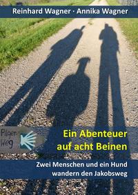 Vorderes Coverbild Ein Abenteuer auf acht Beinen