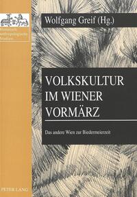 Vorderes Coverbild Volkskultur im Wiener Vormärz
