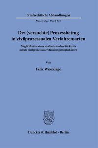 Vorderes Coverbild Der (versuchte) Prozessbetrug in zivilprozessualen Verfahrensarten
