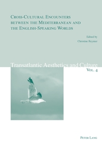 Vorderes Coverbild Cross-Cultural Encounters between the Mediterranean and the English-Speaking Worlds