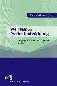 Vorderes Coverbild Wellness und Produktentwicklung