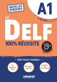 Vorderes Coverbild Le DELF - 100% réussite - 2. Ausgabe - A1
