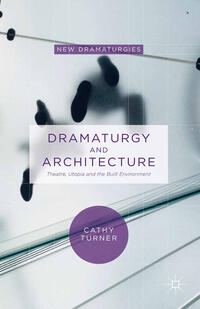 Vorderes Coverbild Dramaturgy and Architecture