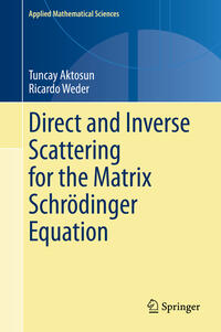 Vorderes Coverbild Direct and Inverse Scattering for the Matrix Schrödinger Equation