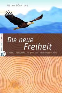 Vorderes Coverbild Die neue Freiheit