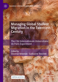 Vorderes Coverbild Managing Global Student Migration in the Twentieth Century