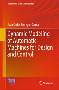 Vorderes Coverbild Dynamic Modeling of Automatic Machines for Design and Control