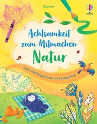 Vorderes Coverbild Achtsamkeit zum Mitmachen: Natur