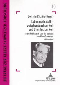 Vorderes Coverbild Leben nach Maß – zwischen Machbarkeit und Unantastbarkeit