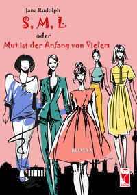 Vorderes Coverbild S, M, L oder Mut ist der Anfang von Vielem